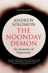 Cover Art for 9781446414002, The Noonday Demon by Andrew Solomon