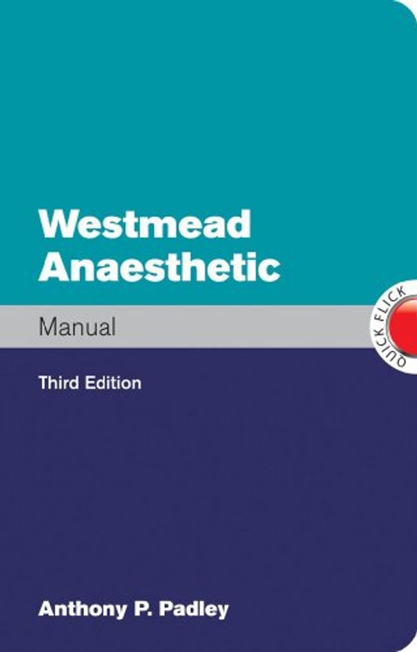Cover Art for 9780070159204, Westmead Anaesthetic Manual by Anthony Padley