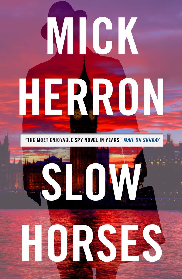 Cover Art for 9781473621954, Slow Horses by Mick Herron