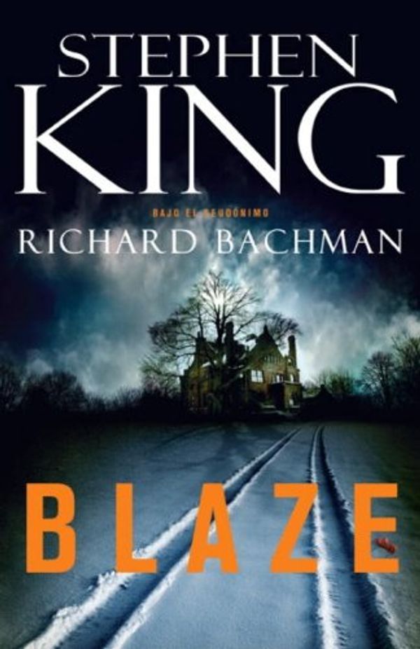 Cover Art for 9780307392626, Blaze by Stephen King