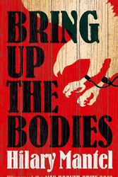 Cover Art for 9780007480029, Bring Up the Bodies by Hilary Mantel
