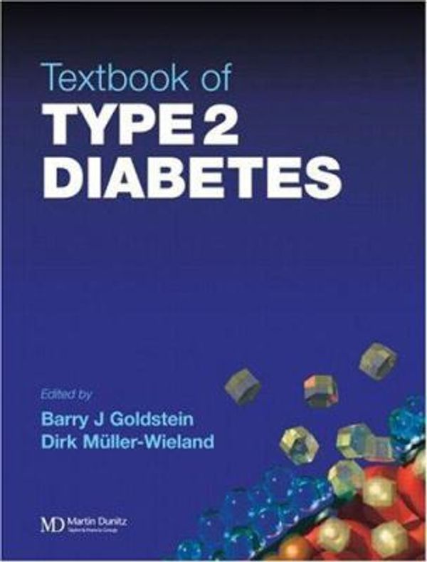 Cover Art for 9781841841090, Textbook of Type 2 Diabetes by Barry J. Goldstein, Dirk Muller-Wieland