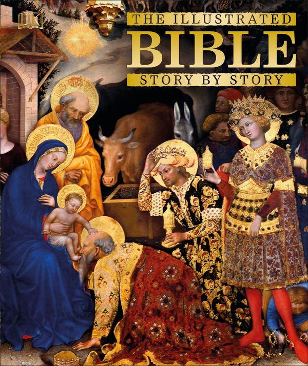Cover Art for 9780756689629, The Illustrated Bible Story by Story by Dk