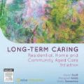 Cover Art for 9780729582254, Long-Term Caring by Karen Scott, Margaret Webb, Sheila A. Sorrentino