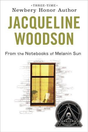 Cover Art for 9780142416419, From the Notebooks of Melanin Sun by Jacqueline Woodson