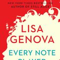 Cover Art for 9781476717814, Every Note Played by Lisa Genova