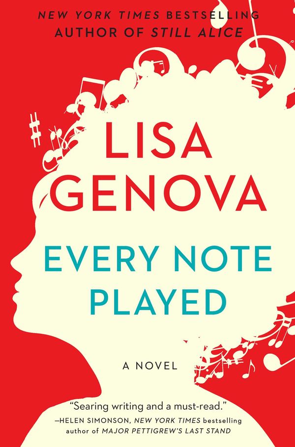 Cover Art for 9781476717814, Every Note Played by Lisa Genova
