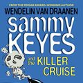 Cover Art for 9780307974099, Sammy Keyes and the Killer Cruise by Wendelin Van Draanen