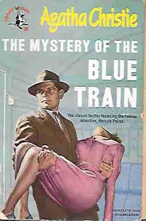 Cover Art for B07BD3XP4R, The Mystery of the Blue Train by Agatha Christie