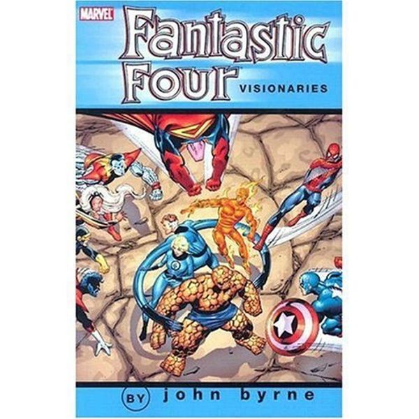 Cover Art for 9780785114642, Fantastic Four Visionaries - John Byrne, Vol. 2 by John Byrne