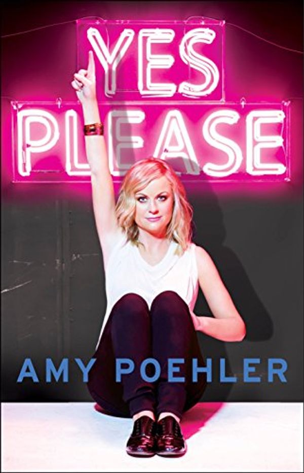 Cover Art for B00LIQII68, Yes Please by Amy Poehler