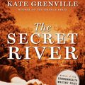 Cover Art for 9780002005982, The Secret River : A Novel by Kate Grenville