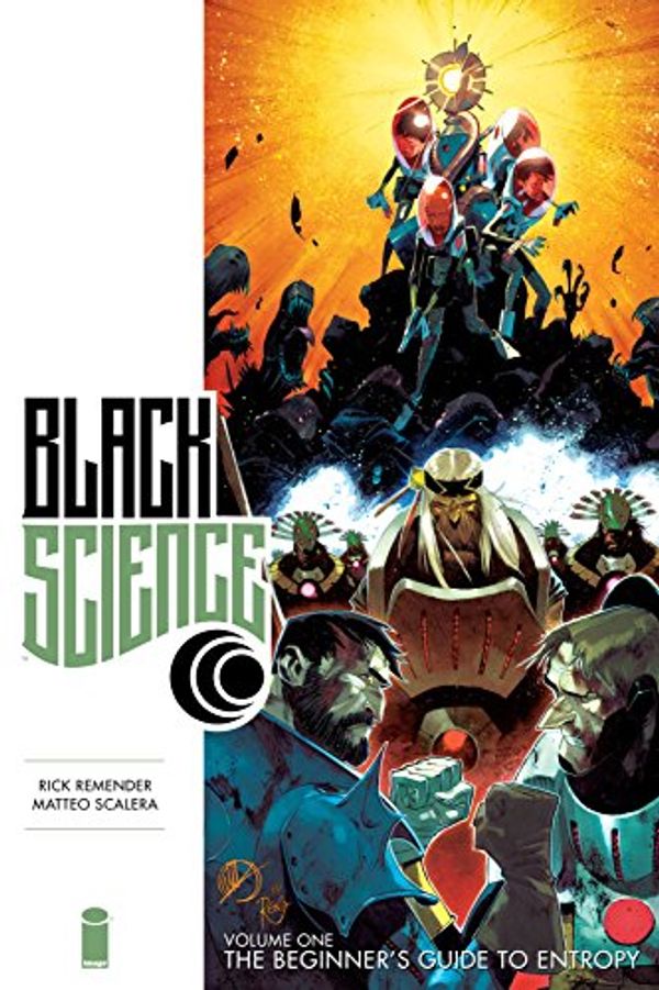Cover Art for B01HQKLHQ2, Black Science Premiere Vol. 1: The Beginners' Guide To Entropy by Rick Remender