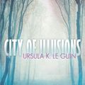 Cover Art for 9781433256233, City of Illusions by Ursula K. Le Guin