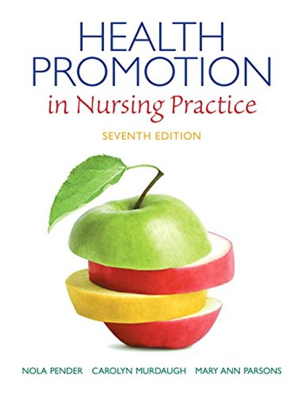 Cover Art for 9780133108767, Health Promotion in Nursing Practice by Nola J. Pender, Carolyn L. Murdaugh, Mary Ann Parsons