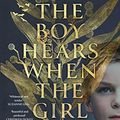 Cover Art for B09M3P54Q6, What the Boy Hears When the Girl Dreams by Graeme Friedman