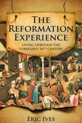 Cover Art for 9780745952772, The Reformation Experience by Eric Ives