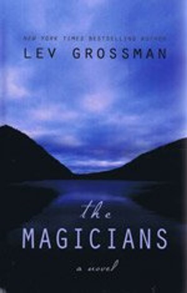 Cover Art for 9781408461365, The Magicians by Lev Grossman