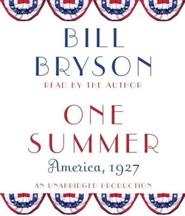 Cover Art for 9780739315293, One Summer by Bill Bryson
