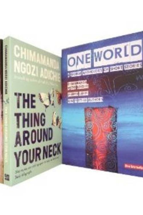 Cover Art for 9781780812038, Chimamanda Ngozi Adichie Collection: Thing Around Your Neck, Half of a Yellow Sun, Purple Hibiscus, One World: a Global Anthology of Short Stories by Chimamanda Ngozi Adichie