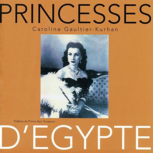 Cover Art for 9782914214810, Princesses d'Egypte by 