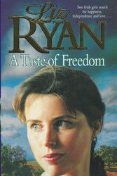 Cover Art for 9780340672112, A Taste of Freedom by Liz Ryan