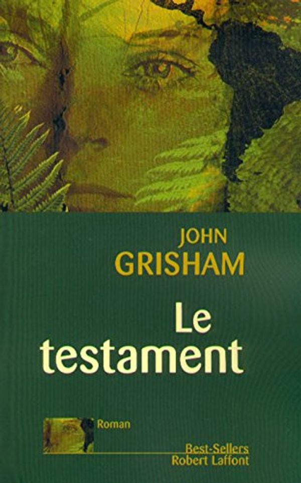 Cover Art for 9782221087152, Le Testament by John Grisham
