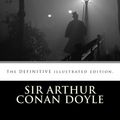 Cover Art for 9781517567170, THE COMPLETE ADVENTURES of SHERLOCK HOLMES, by Sir ARTHUR CONAN DOYLE: All 36 stories, with original illustrations. by Conan Doyle, Sir Arthur