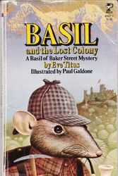 Cover Art for 9780671298807, Basil and the Lost Colony by Eve Titus