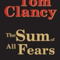Cover Art for 9780307938725, The Sum of All Fears by Tom Clancy
