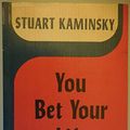 Cover Art for 9780893402389, You Bet Your Life by Stuart M. Kaminsky
