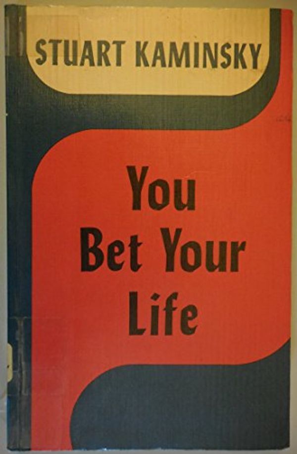 Cover Art for 9780893402389, You Bet Your Life by Stuart M. Kaminsky
