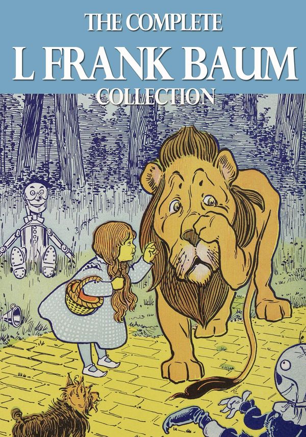 Cover Art for 9781456614577, The Complete L. Frank Baum Collection by L Frank Baum