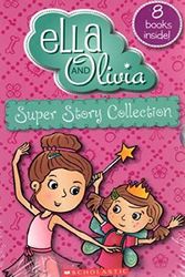 Cover Art for 9781743627556, Ella And Olivia Super Stories Collection by Yvette Poshoglian