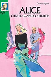 Cover Art for 9782012003743, Alice chez le grand couturier by Caroline Quine