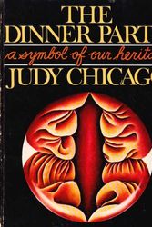 Cover Art for 9780385145671, The Dinner Party: A Symbol of our Heritage by Judy Chicago