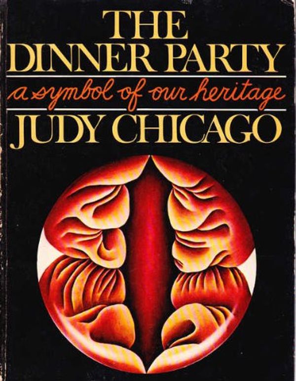 Cover Art for 9780385145671, The Dinner Party: A Symbol of our Heritage by Judy Chicago