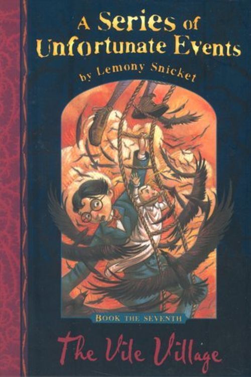 Cover Art for B00SLS9Q80, The Vile Village #7 (Series of Unfortunate Events): Written by Lemony Snicket, 2003 Edition, (New edition) Publisher: Egmont Books Ltd [Hardcover] by Lemony Snicket