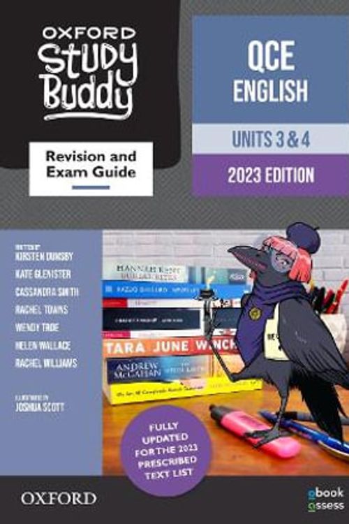 Cover Art for 9780190340575, Oxford Study Buddy QCE English Units 3&4 Revision and exam guide 2023 Edition: Queensland Certificate of Education (QCE) by Williams