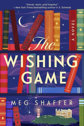 Cover Art for 9780593598856, The Wishing Game by Meg Shaffer, Paul Boehmer, Rachel L. Jacobs