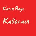 Cover Art for B07RHVSWJX, Kallocain: Roman från 2000-talet (Swedish Edition) by Boye, Karin