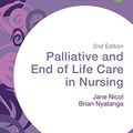 Cover Art for B072LX7G27, Palliative and End of Life Care in Nursing (Transforming Nursing Practice Series) by Jane Nicol, Brian Nyatanga