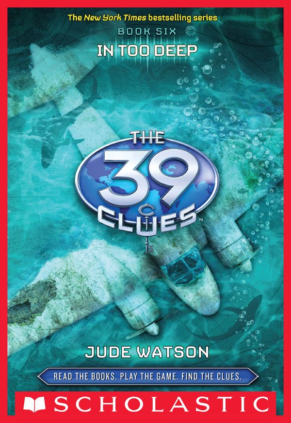 Cover Art for 9780545292771, The 39 Clues Book 6: In Too Deep by Unknown