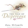 Cover Art for 9780744598698, The Tale of Despereaux by Kate DiCamillo