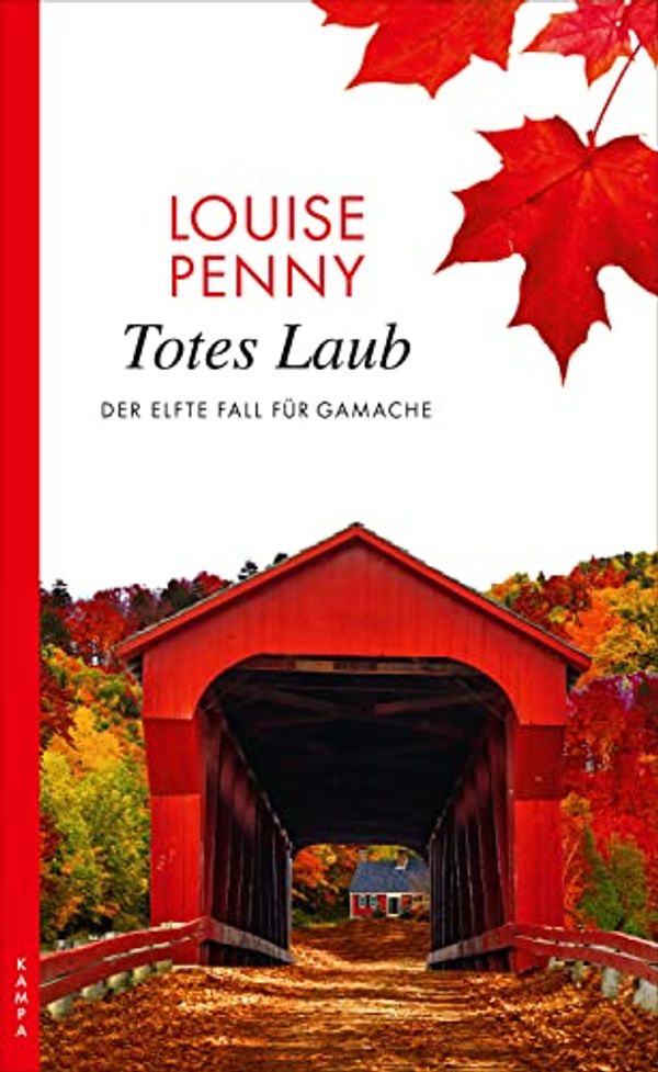 Cover Art for B09NRPHG1Q, Totes Laub: Der elfte Fall für Gamache (Ein Fall für Gamache 11) (German Edition) by Louise Penny