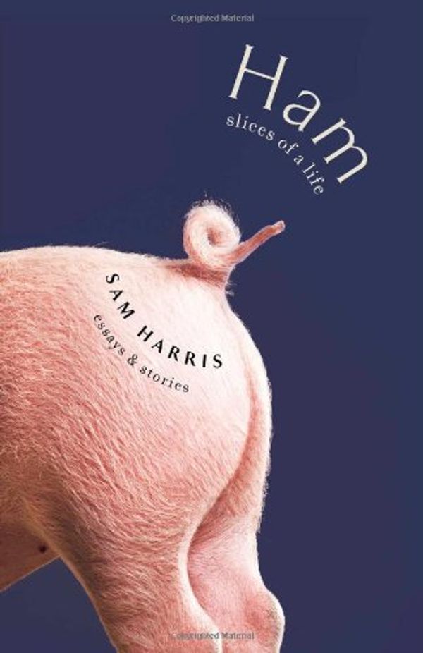 Cover Art for 9781476733418, Ham: Slices of a Life by Sam Harris