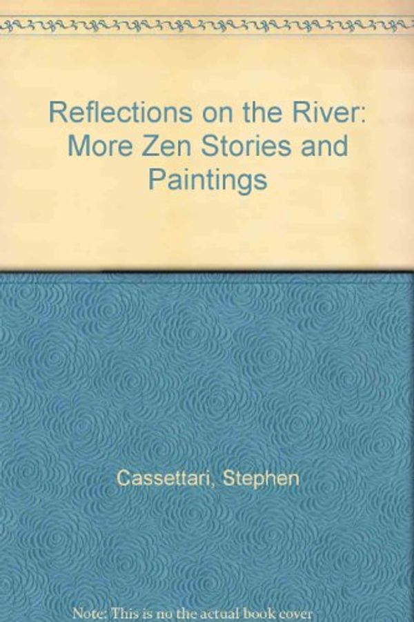 Cover Art for 9780207182105, Reflections on the River by Stephen Cassettari