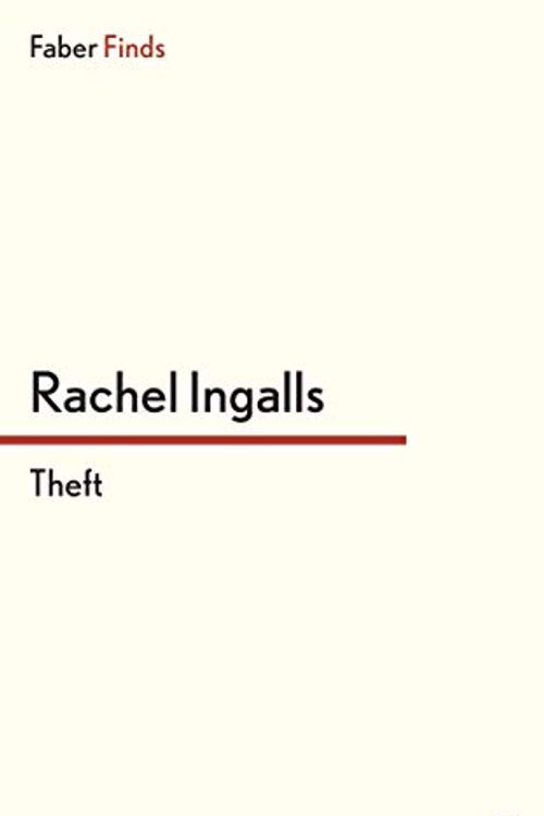 Cover Art for 9780571299768, Theft by Rachel Ingalls