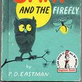 Cover Art for 9780394900063, Sam and the Firefly by P. D. Eastman