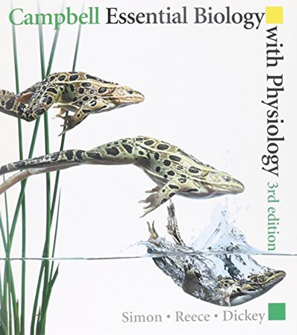 Cover Art for 9780321737984, Campbell Essential Biology with Physiology & Masteringbiology with Pearson Etext and Masteringbiology Virtual Lab Full Suite Student Access Code Card by Simon, Eric J., Reece, Jane B., Dickey, Jean L.